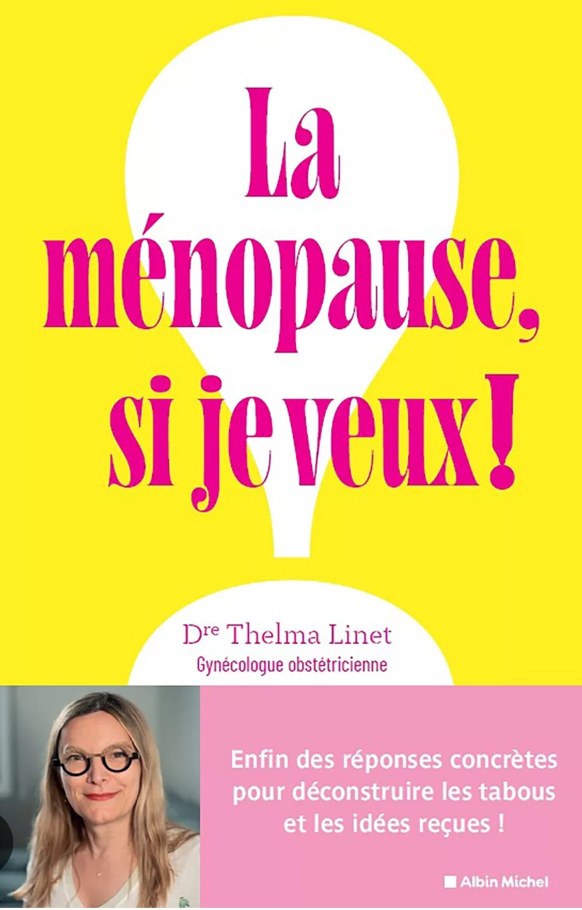 La ménopause si je veux Thelma LINET